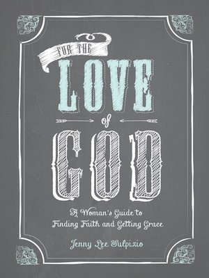 cover image of For the Love of God